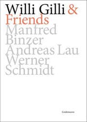 Cover von Willi Gilli & Friends: Manfred Binzer, Andreas Lau, Werner Schmidt