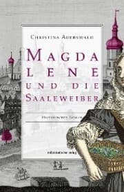 Cover von Magdalene und die Saaleweiber