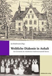 Cover von Weibliche Diakonie in Anhalt