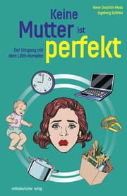 Cover von Keine Mutter ist perfekt