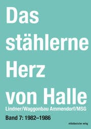 Cover von Das stählerne Herz von Halle 7