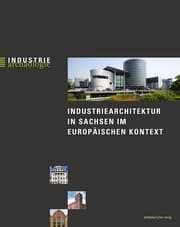 Cover von Industriearchitektur in Sachsen im europäischen Kontext