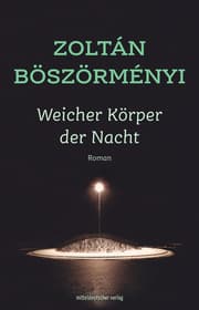 Cover von Weicher Körper der Nacht