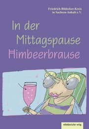 Cover von In der Mittagspause Himbeerbrause