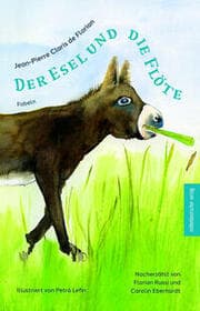 Cover von Jean-Pierre Claris de Florian: Der Esel und die Flöte