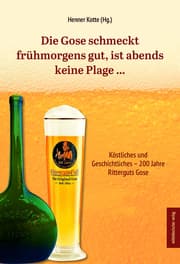Cover von Die Gose schmeckt frühmorgens gut, ist abends keine Plage
