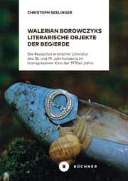 Cover von Walerian Borowczyks literarische Objekte der Begierde