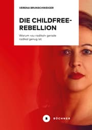 Cover von Die Childfree-Rebellion