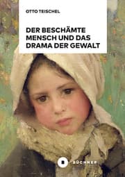 Cover von Der beschämte Mensch und das Drama der Gewalt