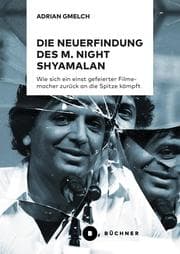 Cover von Die Neuerfindung des M. Night Shyamalan