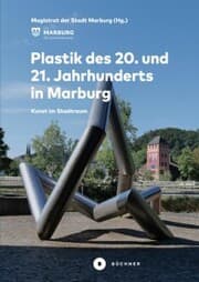 Cover von Plastik des 20. und 21. Jahrhunderts in Marburg