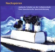 Cover von Nachspüren - Jüdische Schüler an der Leibnizschule