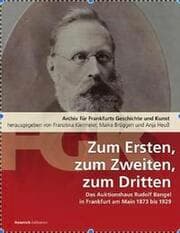 Cover von Zum Ersten, zum Zweiten, zum Dritten. Das Frankfurter Auktionshaus Rudolf Bangel von 1876 bis 1929