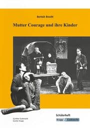 Cover von Mutter Courage und ihre Kinder - Bertolt Brecht - Schülerarbeitsheft