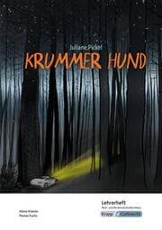 Cover von Krummer Hund - Juliane Pickel - Lehrerheft - Realschule und Werkrealschule
