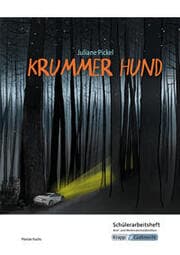 Cover von Krummer Hund - Juliane Pickel - Schülerarbeitsheft - Realschule und Werkrealschule