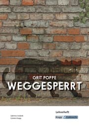 Cover von Weggesperrt - Grit Poppe - Lehrerheft (BaWü 2027)