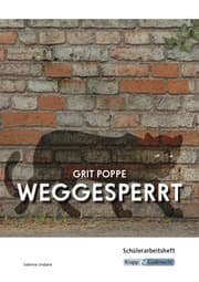 Cover von Weggesperrt - Grit Poppe - Schülerheft (BaWü 2027)
