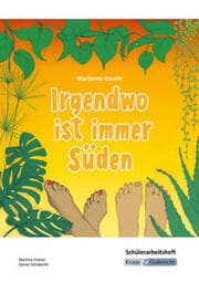 Cover von Irgendwo ist immer Süden - Marianne Kaurin - Schülerarbeitsheft