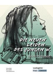 Cover von Die neuen Leiden des jungen W. - Ulrich Plenzdorf - Lesebegleiter