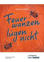 Cover von Feuerwanzen lügen nicht - Stefanie Höfler - Lesebegleiter