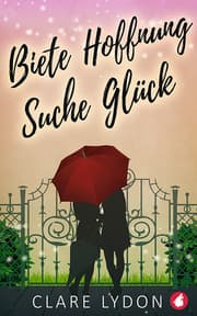 Cover von Biete Hoffnung, suche Glück