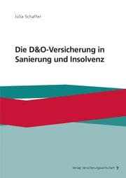 Cover von Die D&O-Versicherung in Sanierung und Insolvenz