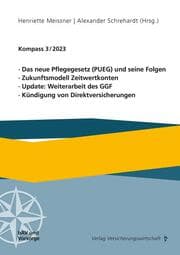 Cover von Das neue Pflegegesetz (PUEG) und seine Folgen, Zukunftsmodell Zeitwertkonten, Update: Weiterarbeit des GGF, Kündigung von Direktversicherungen