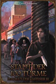 Cover von Stadt der hundert Türme - Das Blut der Castesier III
