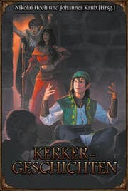 Cover von Kerkergeschichten (Anthologieband zu den Iconics)