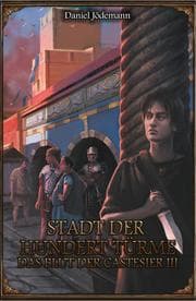 Cover von DSA: Das Blut der Castesier 3 - Stadt der Hundert Türme