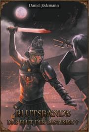 Cover von DSA: Das Blut der Castesier 5 - Blutsbande