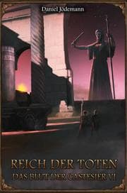 Cover von DSA: Das Blut der Castesier 6 - Reich der Toten