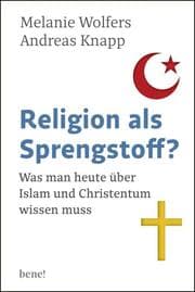 Cover von Religion als Sprengstoff?
