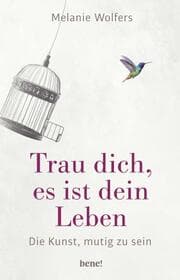 Cover von Trau dich, es ist dein Leben