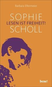 Cover von Sophie Scholl - Lesen ist Freiheit