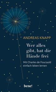 Cover von Wer alles gibt, hat die Hände frei