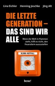 Cover von Die letzte Generation - das sind wir alle