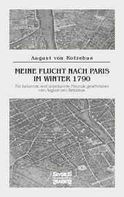 Cover von Meine Flucht nach Paris im Winter 1790