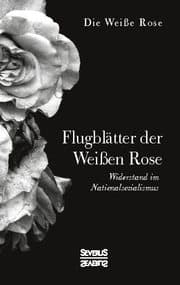 Cover von Flugblätter der Weißen Rose