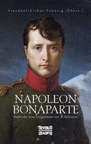 Cover von Napoleon Bonaparte. Eindrücke eines Zeitgenossen mit 18 Bildnissen