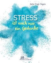 Cover von Stress ist auch nur ein Gedanke
