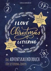 Cover von I Love Christmas Lettering - Das Adventskalenderbuch für Lettering Lovers