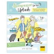 Cover von ADAC Atempausen für den Urlaub - Stressfrei und entspannt mit Kindern unterwegs - 50 Karten gegen Langeweile