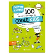 Cover von Faktencheck! 100 verblüffende Dinge, die coole Kids wissen müssen