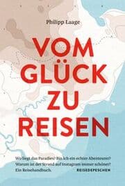 Cover von Vom Glück zu reisen