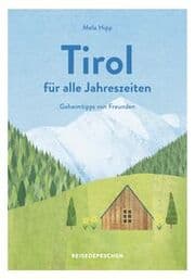 Cover von Reisehandbuch Tirol für alle Jahreszeiten