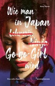 Cover von Wie man in Japan Go-go-Girl wird