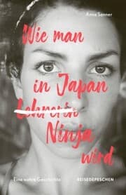Cover von Wie man in Japan Ninja wird