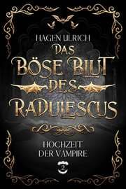Cover von Das böse Blut des Radulescus